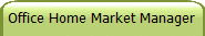 Office Home Market Manager